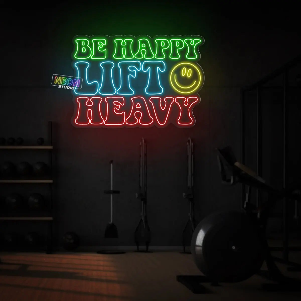 Be Happy, Lift Heavy! neon sign